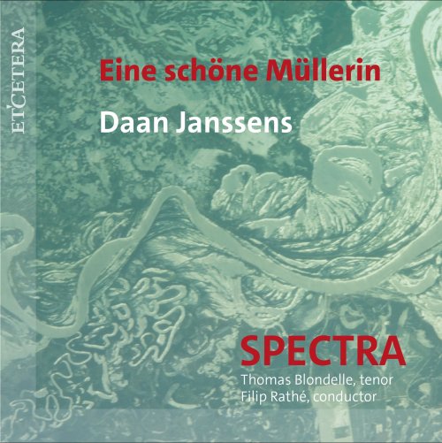 SPECTRA, Thomas Blondelle - Eine schöne Müllerin (2024) [Hi-Res]