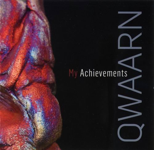 Qwaarn - My Achievenents (2012)