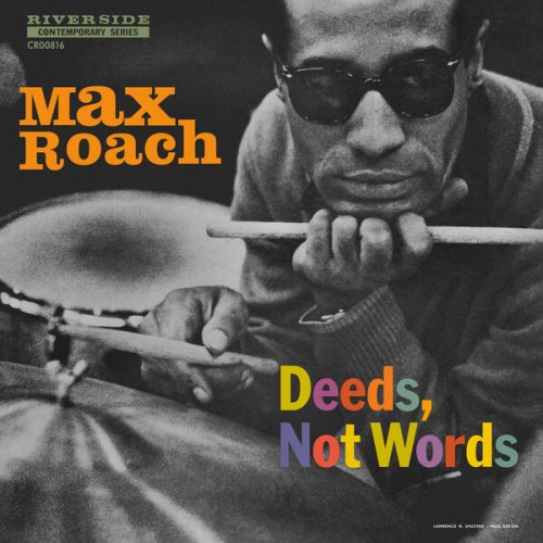 Max Roach - Deeds, Not Words (Mono Mix) (2024) [Hi-Res]