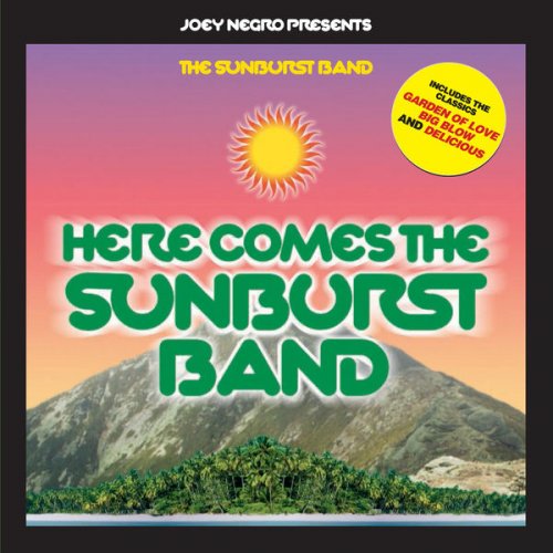 Joey Negro Presents The Sunburst Band - Here Comes The Sunburst Band (1998)