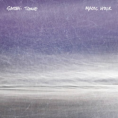 Satoshi Tomiie - Magic Hour (2024)