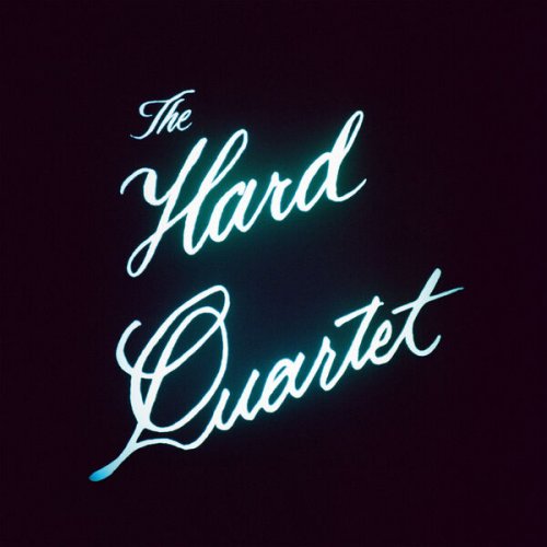 The Hard Quartet - The Hard Quartet (2024) [Hi-Res]