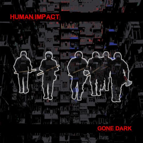 Human Impact - Gone Dark (2024) [Hi-Res]