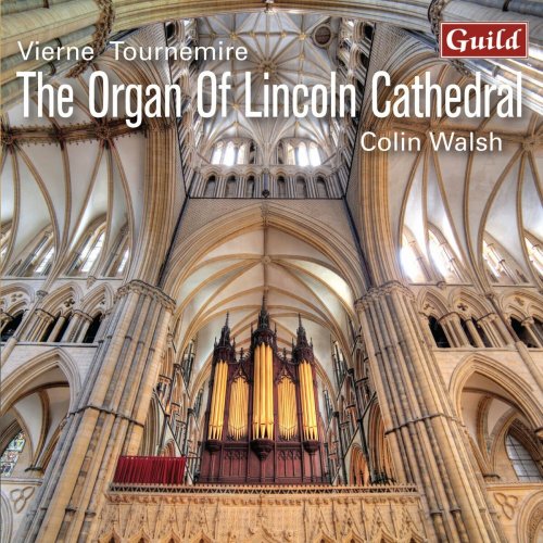 Colin Walsh - The Organ of Lincoln Cathedral (2024)