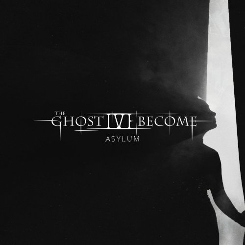 The Ghost I've Become - Asylum (2024) Hi-Res