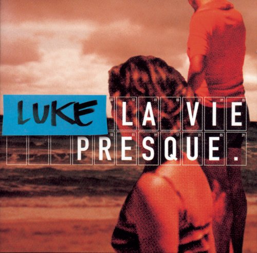 Luke - La vie presque (2001)