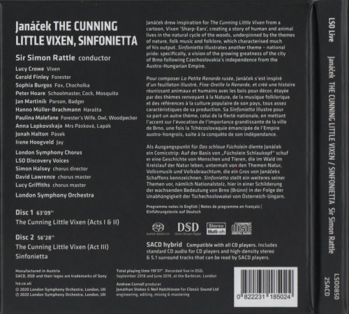 Sir Simon Rattle, London Symphony Orchestra, Lucy Crowe, Gerald Finley & Sophia Burgos - Janáček: The Cunning Little Vixen, Sinfonietta (2020) [SACD]