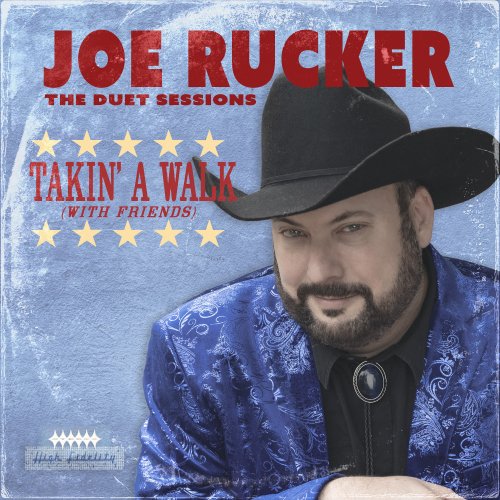 Joe Rucker - Takin' a Walk with Friends: The Duet Sessions (2024)