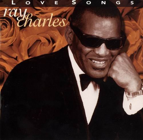 Ray Charles - Love Songs (1999)