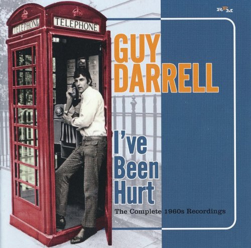Guy Darrell - I've Been Hurt The Complete 1960s Recordings (2017)