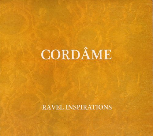 Cordame - Ravel Inspirations (2022)