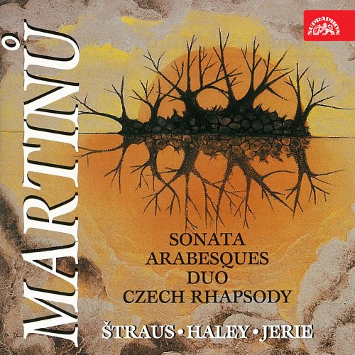 Ivan Straus - Martinů: Sonata, Arabesques, Duo, Czech Rhapsody (2024)