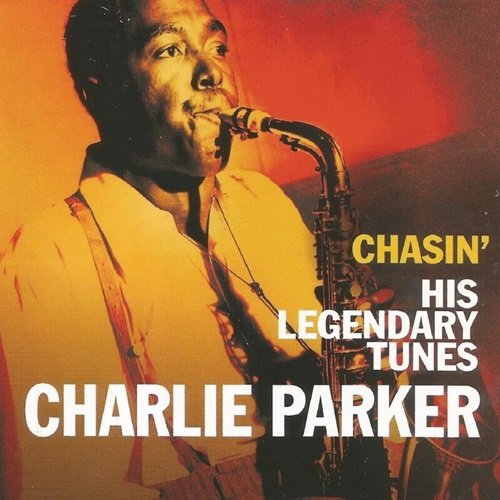 Charlie Parker - Charlie Parker, Chasin' His Legendary Tunes (2024)