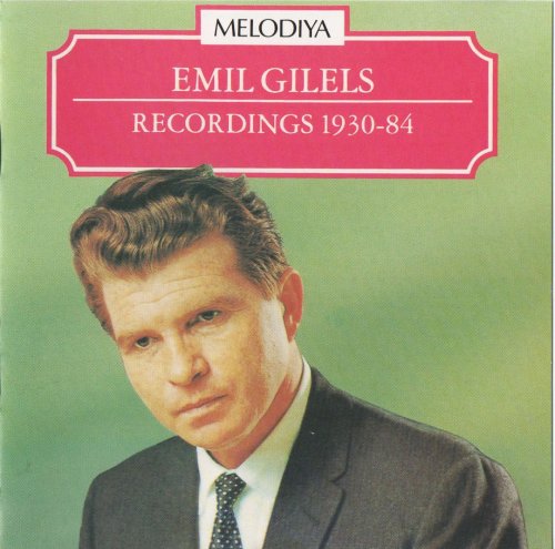 Emil Gilels - Recordings 1930-84 (1988) CD-Rip