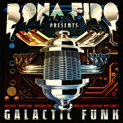 VA - Bona Fido Presents Galactic Funk (2024)