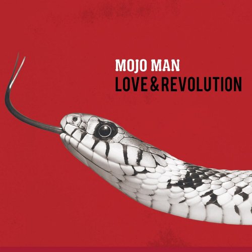 Mojo Man - Love & Revolution (2024) [Hi-Res]