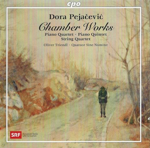 Oliver Triendl, Quatuor Sine Nomine - Dora Pejačević: Chamber Works (2012) CD-Rip