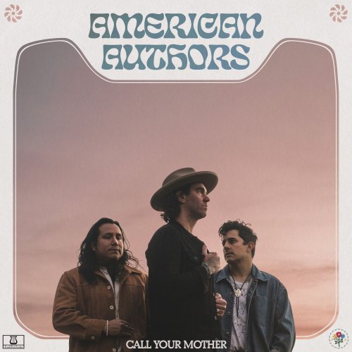 American Authors - Call Your Mother (2024) [Hi-Res]
