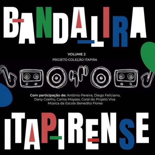 Banda Lira Itapirense, Coral do Projeto Viva Música da Escola Benedito Flores, Quarteto de Sax - Projeto Coleção Itapira, Vol. 2 (2024)