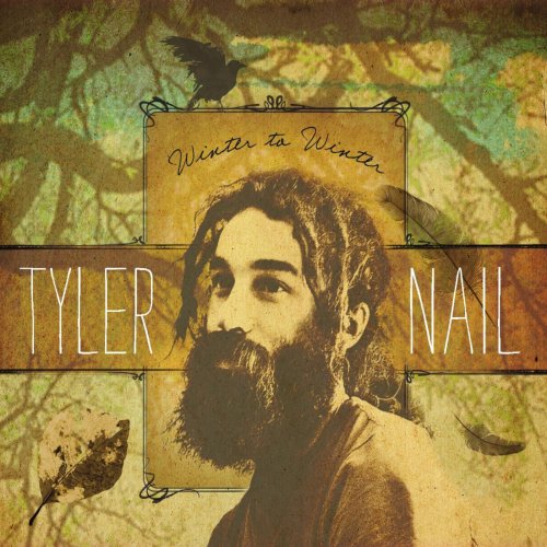 Tyler Nail - Winter to Winter (2012)