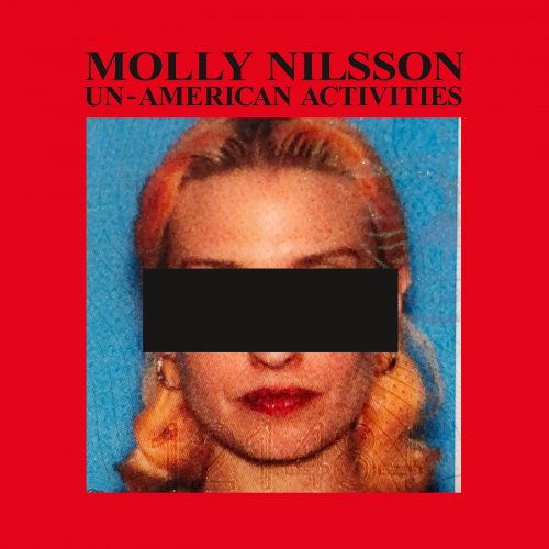 Molly Nilsson - Un-American Activities (Deluxe) (2024)