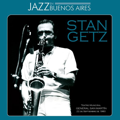 Stan Getz - Jazz en Buenos Aires (2024)