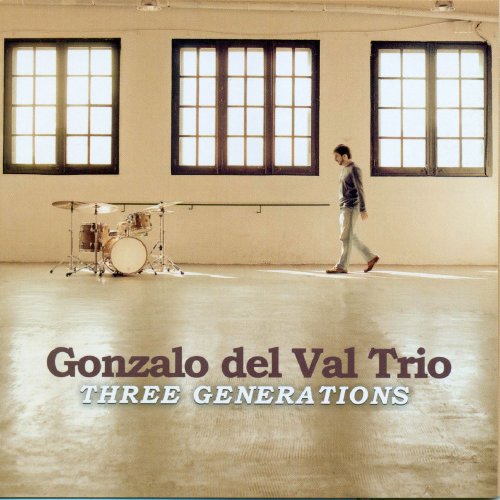 Gonzalo del Val Trio, Gonzalo del Val - Three Generations (2016)