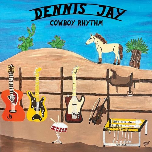 Dennis Jay - Cowboy Rhythm (2024)