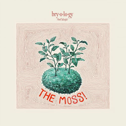 The Moss - Bryology (2019)