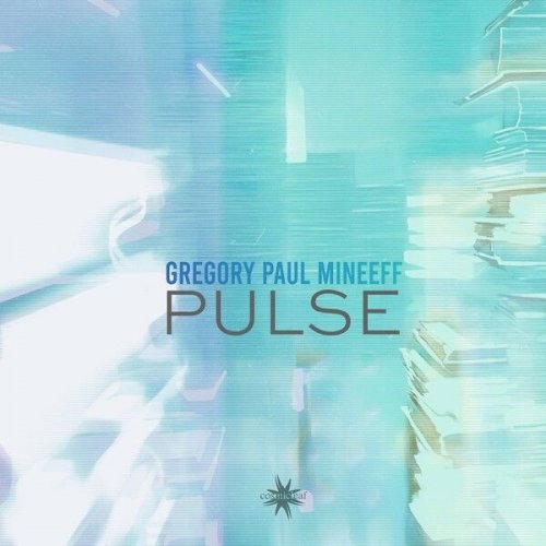 Gregory Paul Mineeff - Pulse (2023)