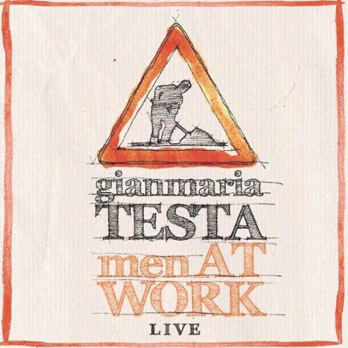 Gianmaria Testa - Men At Work (Live) (2013)