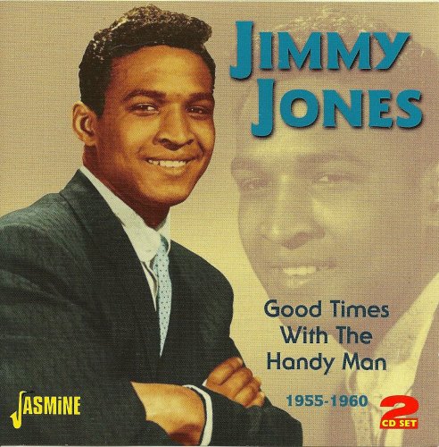 Jimmy Jones - Good Times With The Handy Man (1955-1960) (2011)