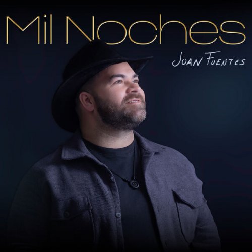 Juan Fuentes - Mil Noches (1995/2024) Hi-Res