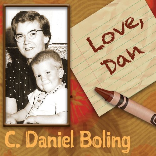 C. Daniel Boling - Love, Dan (2024)