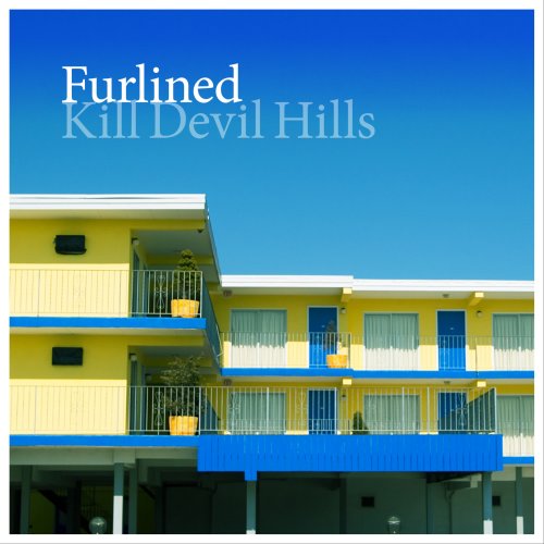 Furlined - Kill Devil Hills (2024)