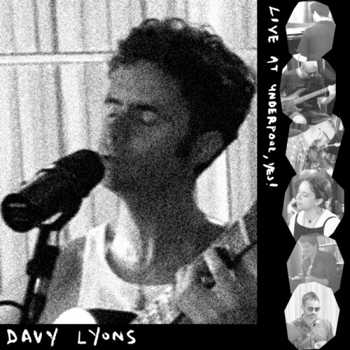 Davy Lyons - Live At Underpool, Yes! (Live) (2024) Hi Res