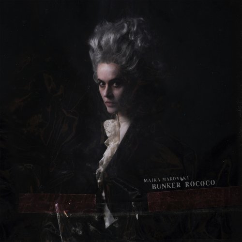 Maika Makovski - Bunker Rococo (2024) Hi Res