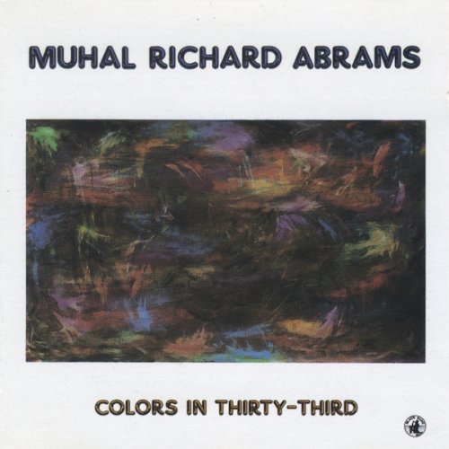 Muhal Richard Abrams - Colors in Thirty-Third (1987)