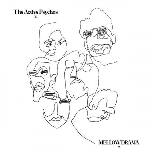 The Active Psychos - Mellow Drama (2024)