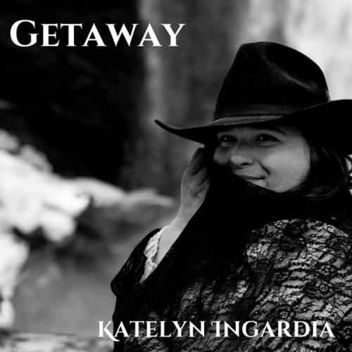 Katelyn Ingardia - Getaway (2024)
