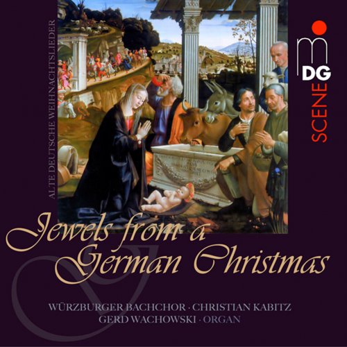 Gerd Wachowski, Bachchor Würzburg, Christian Kabitz - Jewels from a German Christmas (2008)