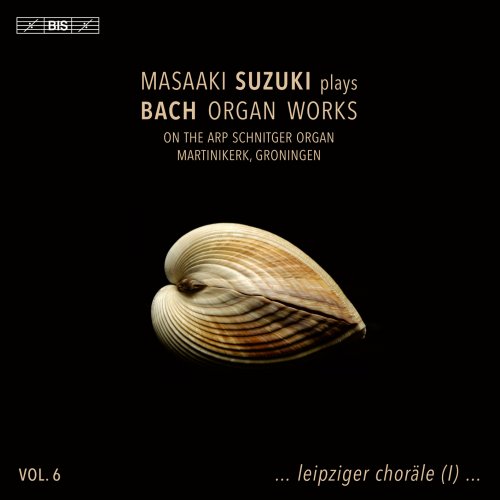Masaaki Suzuki - J.S. Bach: Organ Works, Vol. 6 (2024) [Hi-Res]