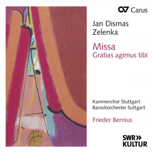 Barockorchester Stuttgart, Frieder Bernius, Kammerchor Stuttgart - Zelenka: Missa Gratias agimus tibi (2024) [Hi-Res]