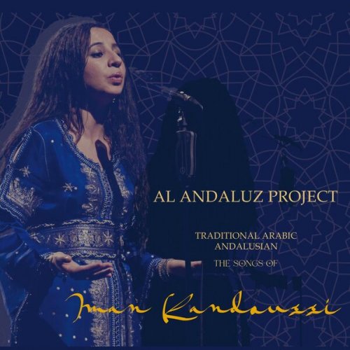 Al Andaluz Project - The Songs of Iman Kandoussi - Traditional Arabic Andalusian (2024)