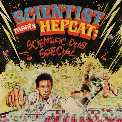 Hepcat , Scientist - Scientific Dub Special (2024) [Hi-Res]