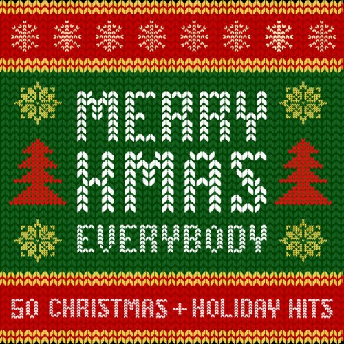 VA - Merry Xmas Everybody: 50 Christmas and Holiday Hits (2024)