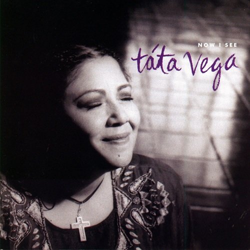 Tata Vega - Now I See (2005)