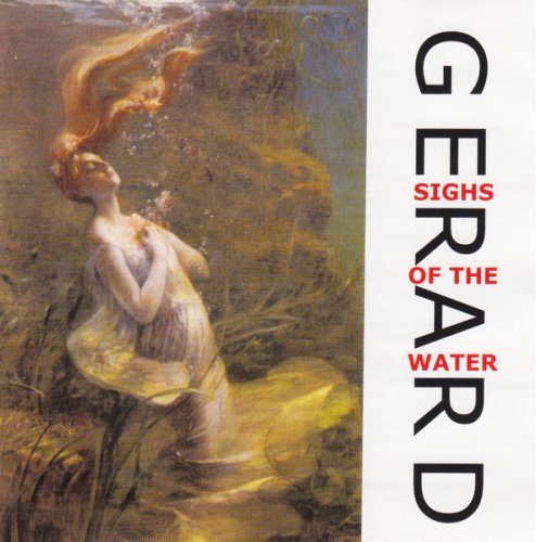 Gerard - Sighs Of The Water (2002)
