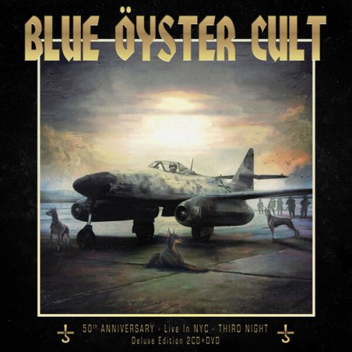 Blue Oyster Cult - 50th Anniversary - Third Night (2024) [Hi-Res]
