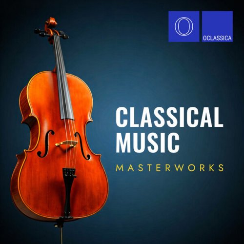 VA - Classical Music Masterworks (2024)